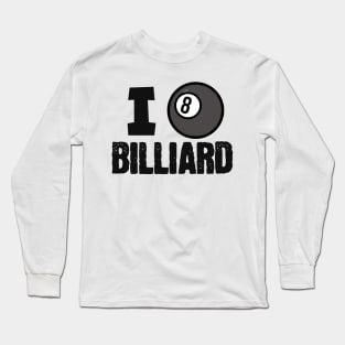 I love billiard ball Long Sleeve T-Shirt